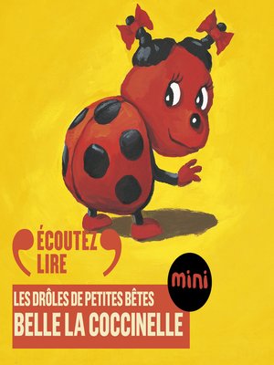 cover image of Belle la coccinelle--Les Drôles de Petites Bêtes